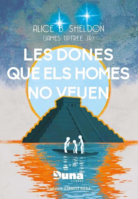Dones que els homes no veuen i altres relats, les | 9788412968705 | Sheldon, Alice