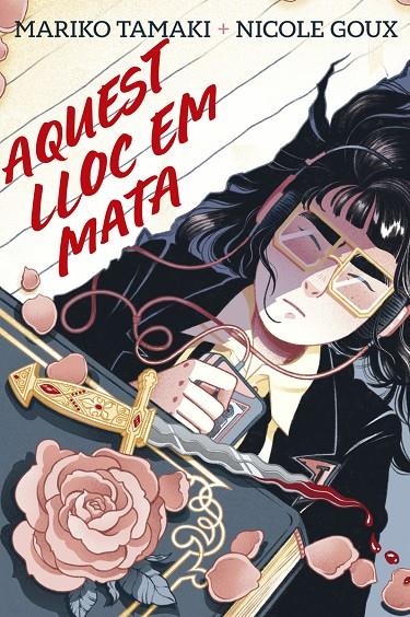 Aquest lloc em mata | 9788410264687 | Mariko Tamaki & Nicole Goux