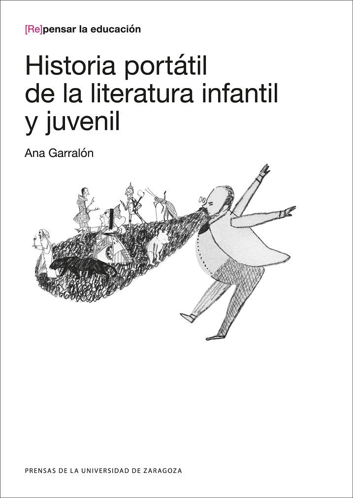 Historia portátil de la literatura infantil y juvenil | 9788416933518 | Garralón de la Torre, Ana
