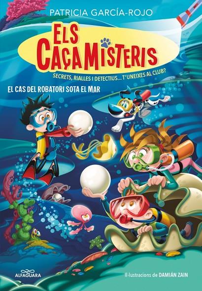 Cas del robatori sota el mar, el (Els caçamisteris 8) | 9788410190337 | García-Rojo, Patricia