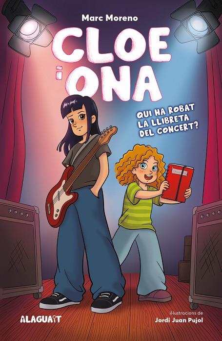 Cloe i Ona 1. Qui ha robat la llibreta del concert? | 9788419415639 | Moreno Martinez, Marc
