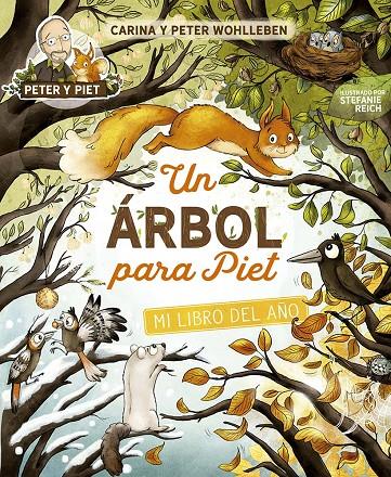 Un árbol para Piet | 9788491458357 | Wohlleben, Peter/Wohlleben, Carina