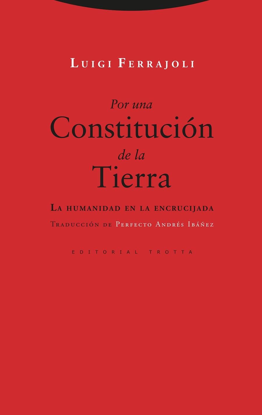 Por una Constitución de la Tierra | 9788413640594 | Ferrajoli, Luigi