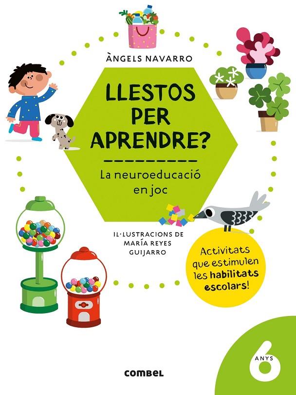 Llestos per aprendre. 6 anys | 9788491017998 | NAVARRO ÀNGELS