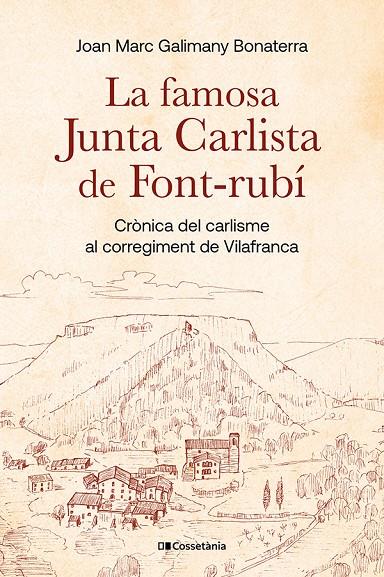 Famosa Junta Carlista de Font-rubí, la | 9788413565446 | Galimany Bonaterra, Joan Marc