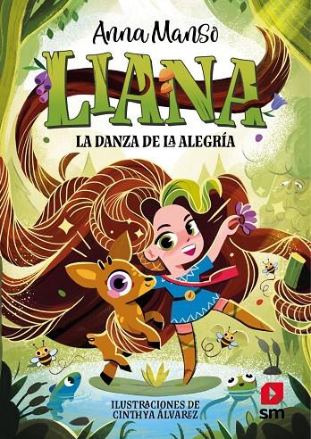 Liana 1: La danza de la alegría | 9788411829441 | Manso Munné, Anna
