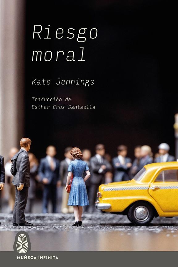 Riesgo moral | 9791399074642 | Kate Jennings,