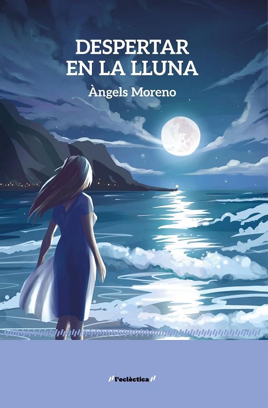 Despertar en la lluna | 9788413588377 | Àngels Moreno