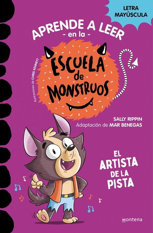 Artista de la pista, el (Aprender a leer en la Escuela de Monstruos 13) | 9788419650641 | Rippin, Sally