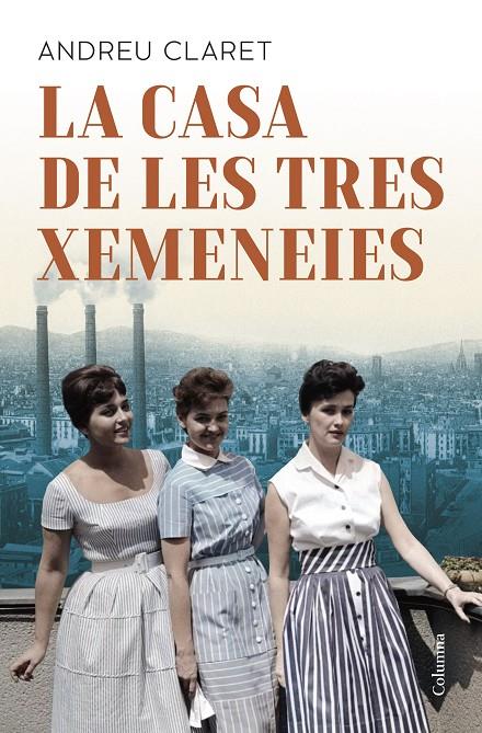 Casa de les Tres Xemeneies, La | 9788466433037 | Claret Serra, Andreu