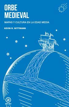 Orbe medieval | 9788446056911 | Rodríguez Wittmann, Kevin