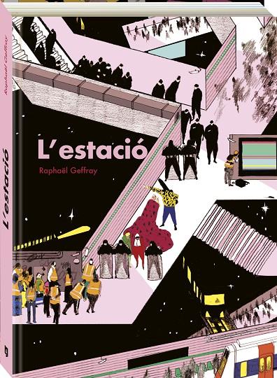 Estació, l' | 9788419605276 | Geffray, Raphael