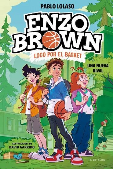 Una nueva rival (Enzo Brown: loco por el basket 4) | 9791387695620 | Lolaso, Pablo