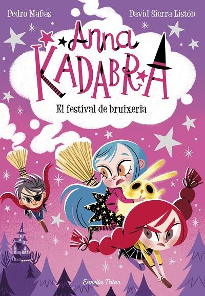 Festival de bruixeria, el (Anna Kadabra 8) | 9788413891699 | Mañas, Pedro / Sierra Listón, David