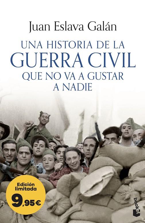 Una historia de la guerra civil que no va a gustar a nadie | 9788408323785 | Eslava Galán, Juan