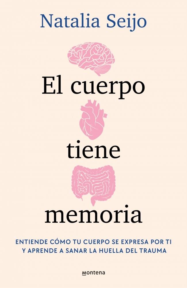 Cuerpo tiene memoria, el | 9788419975638 | Seijo, Natalia