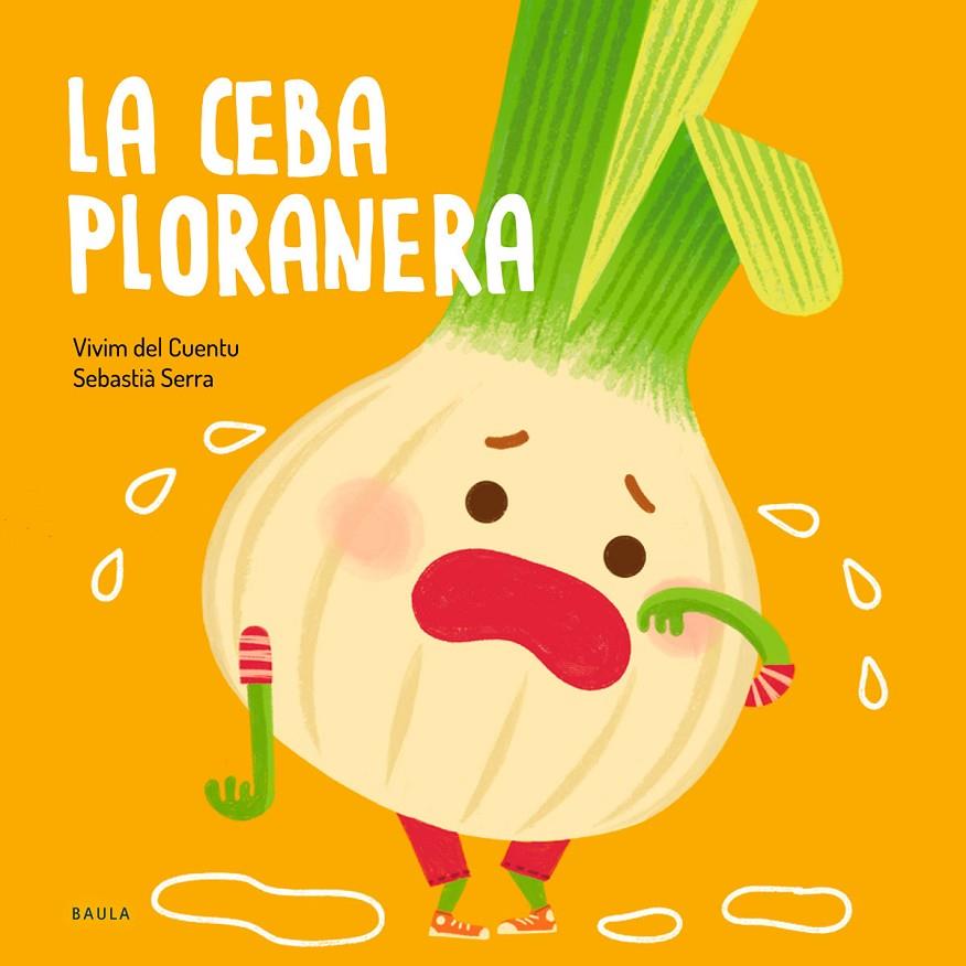Ceba ploranera, la | 9788447946471 | Vivim del Cuentu