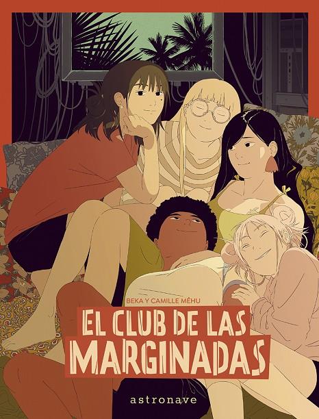 CLUB DE LAS MARGINADAS, EL | 9788467971538 | BEKA / MEHU, CAMILLE