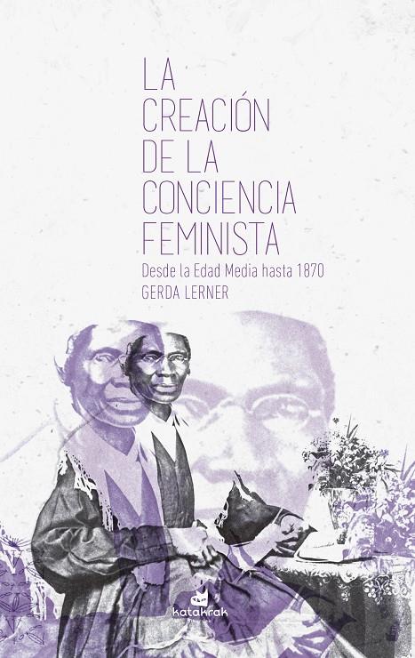 Creación de la conciencia feminista, la | 9788416946310 | Lerner, Gerda