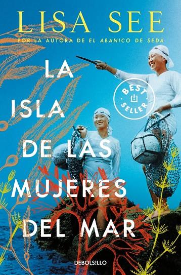 Isla de las mujeres del mar, la | 9788466377812 | See, Lisa