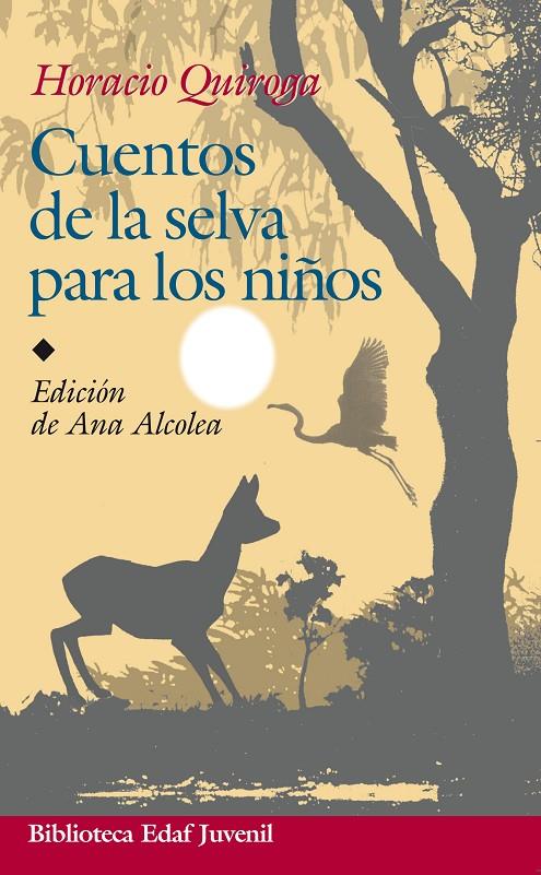 Cuentos de la selva para los niños | 9788441420106 | Quiroga, Horacio