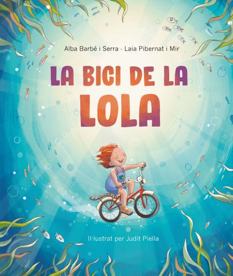 BICI DE LA LOLA, LA | 9788418723629 | ALBA BARBE I SERRA