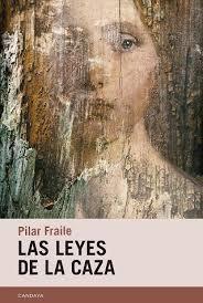 Leyes de la caza, las | 9788418504822 | Fraile Amador, Pilar