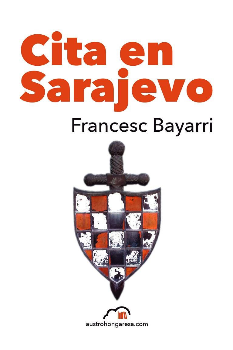 Cita en Sarajevo | 9788412597271 | Bayarri, Francesc