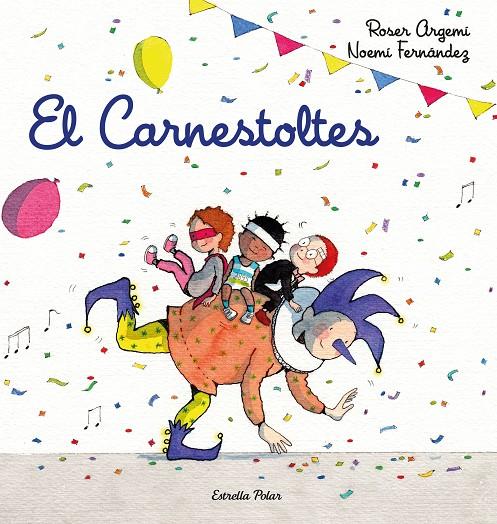 Carnestoltes, el | 9788418443206 | Fernández Selva, Noemí/Argemí, Roser