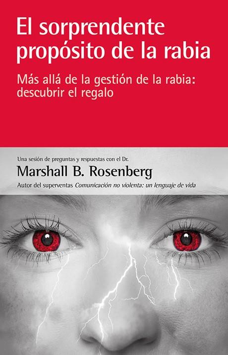 Sorprendente propósito de la rabia, el | 9788415053453 | Rosenberg, Marshall B.