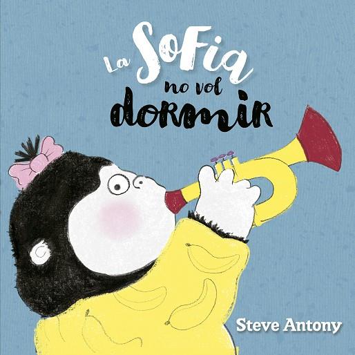 Sofia no vol dormir, la | 9791387834111 | Antony, Steve