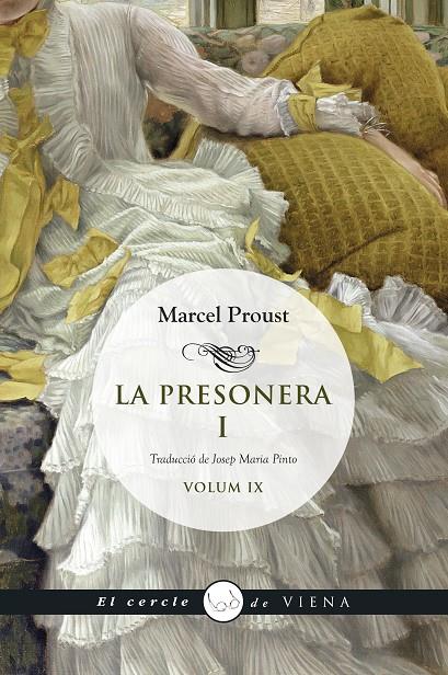 Presonera, la I | 9788483303955 | Proust, Marcel/Pinto, Josep Maria