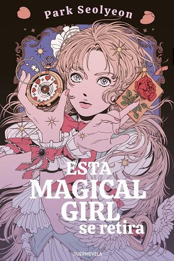 Esta magical girl se retira | 9791399052169 | SEOLYEON, PARK