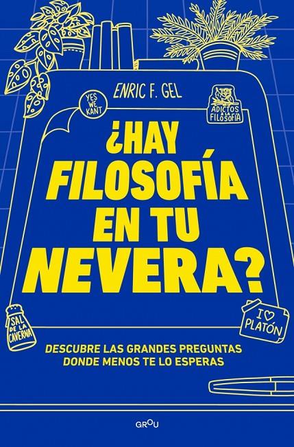 ¿Hay filosofía en tu nevera? | 9788419357175 | F. Gel, Enric