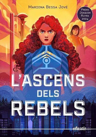 Ascens dels rebels, l' | 9788419478634 | Bessa Jové, Mariona