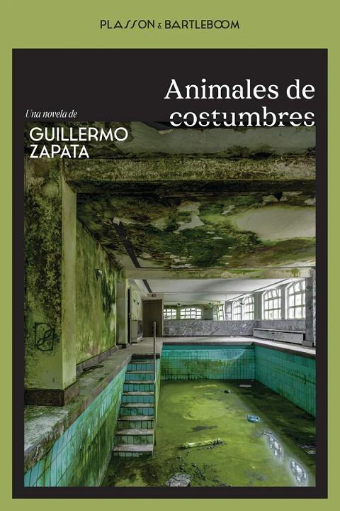 Animales de costumbres | 9788410483460 | Zapata, Gullermo