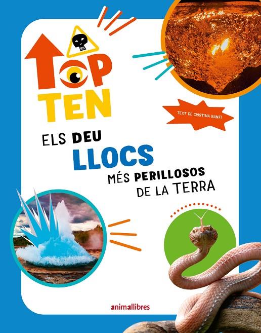 Top Ten Els deu llocs més perillosos de la Terra | 9788410302280 | Banfi, Cristina