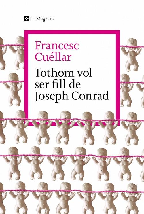 Tothom vol ser fill de Joseph Conrad | 9788419334763 | Cuéllar, Francesc