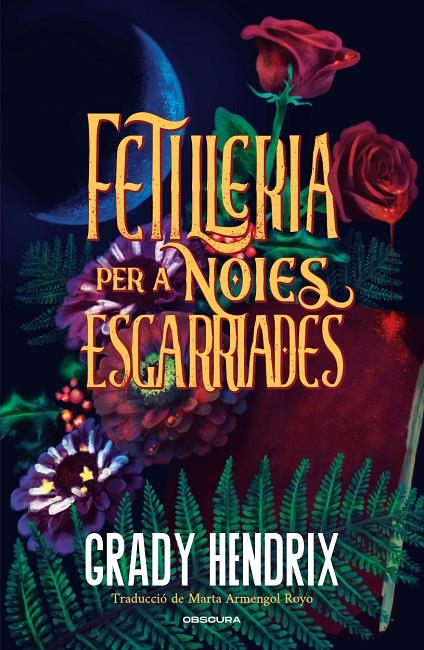 Fetilleria per a noies esgarriades (17/09) | 9788412990676 | Hendrix, Grady