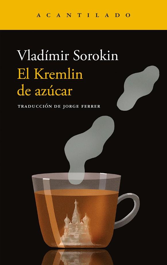 Kremlin de azúcar, el | 9788419958846 | Sorokin, Vladímir