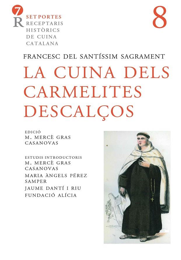 Cuina dels carmelites descalços, la | 9788472269170 | Anónimo