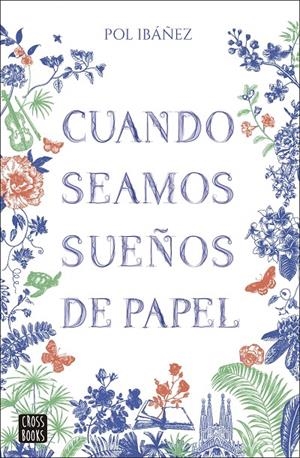 Cuando seamos sueños de papel | 9788408283379 | Ibáñez, Pol