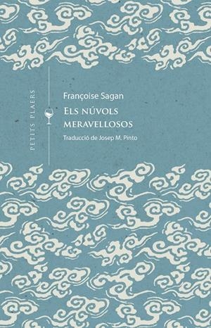Núvols meravellosos, els | 9788419474452 | SAGAN, FRANÇOIS