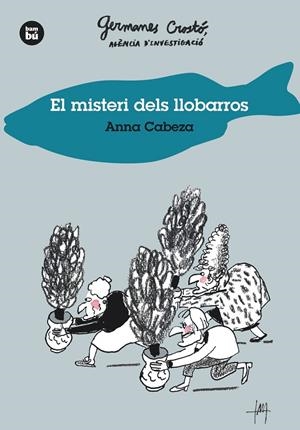 Misteri dels llobarros, el. Germanes Crostó, agència d'investigació | 9788483435014 | Cabeza, Anna