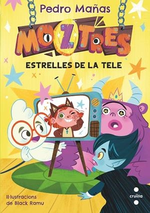 Estrelles de la tele (Moztres 4) | 9788466157186 | Mañas Romero, Pedro