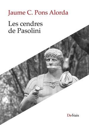Cendres de Pasolini, les | 9788419630704 | Pons Alorda, Jaume C.