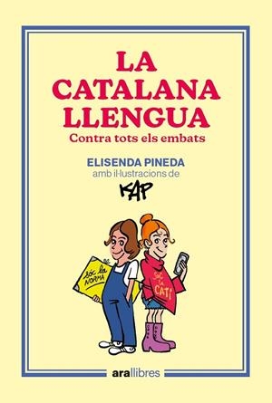 Catalana llengua, la | 9788418928918 | Pineda i Traïd, Elisenda / Capdevila Kap, Jaume