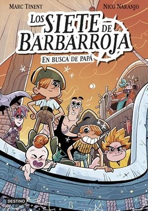 En busca de papá (Los siete de Barbarroja 1) | 9788408282525 | Tinent, Marc