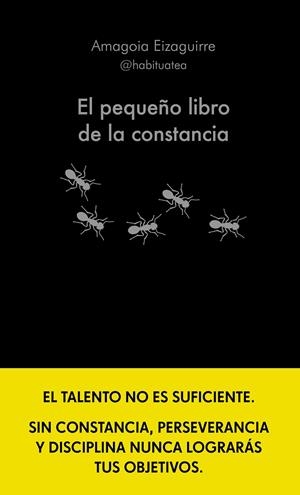 Pequeño libro de la constancia, el | 9788413442952 | Eizaguirre, Amagoia