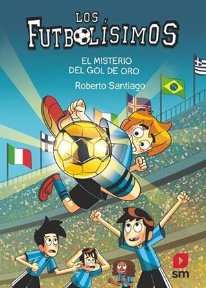Misterio del gol de oro, el | 9788411823869 | Santiago, Roberto